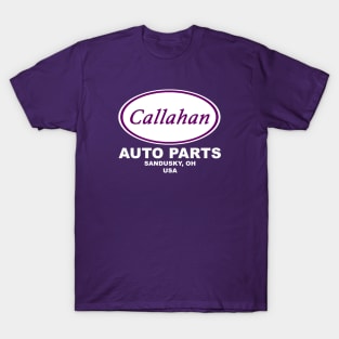 Callahan Auto Parts T-Shirt